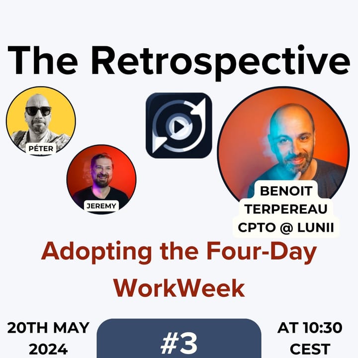 S1 E03 - Adopting the 4-Day Workweek with Benoit Terpereau CPTO @ Lunii